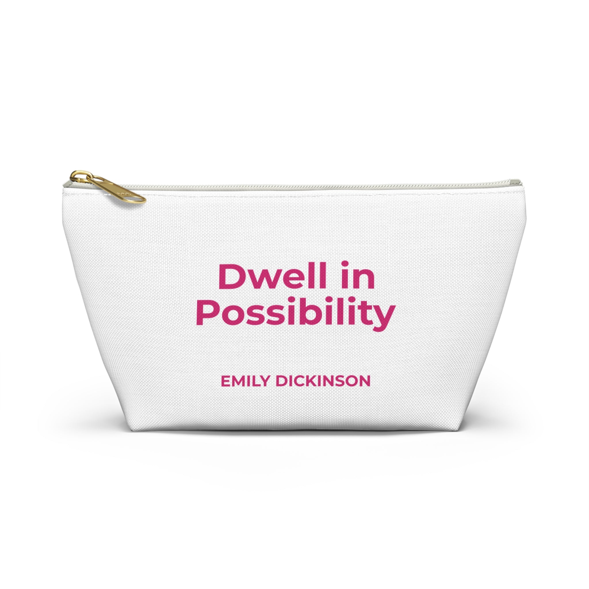 Emily Dickinson Enthusiasm Inspirational Accessory Pouch - Travel, Makeup, Gift (White)
