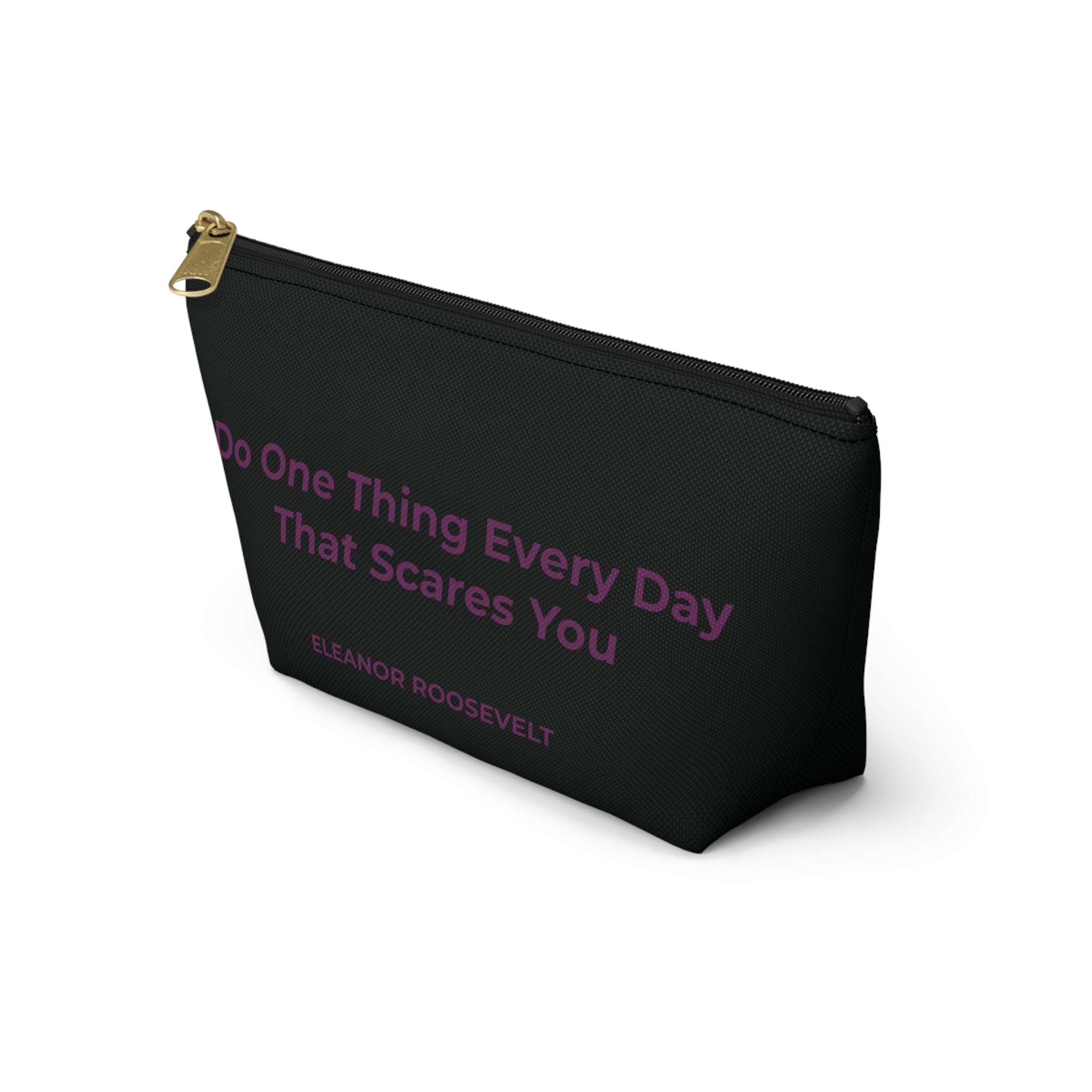 Eleanor Roosevelt Inspirational Accessory Pouch - Travel, Makeup, Gift (Black)