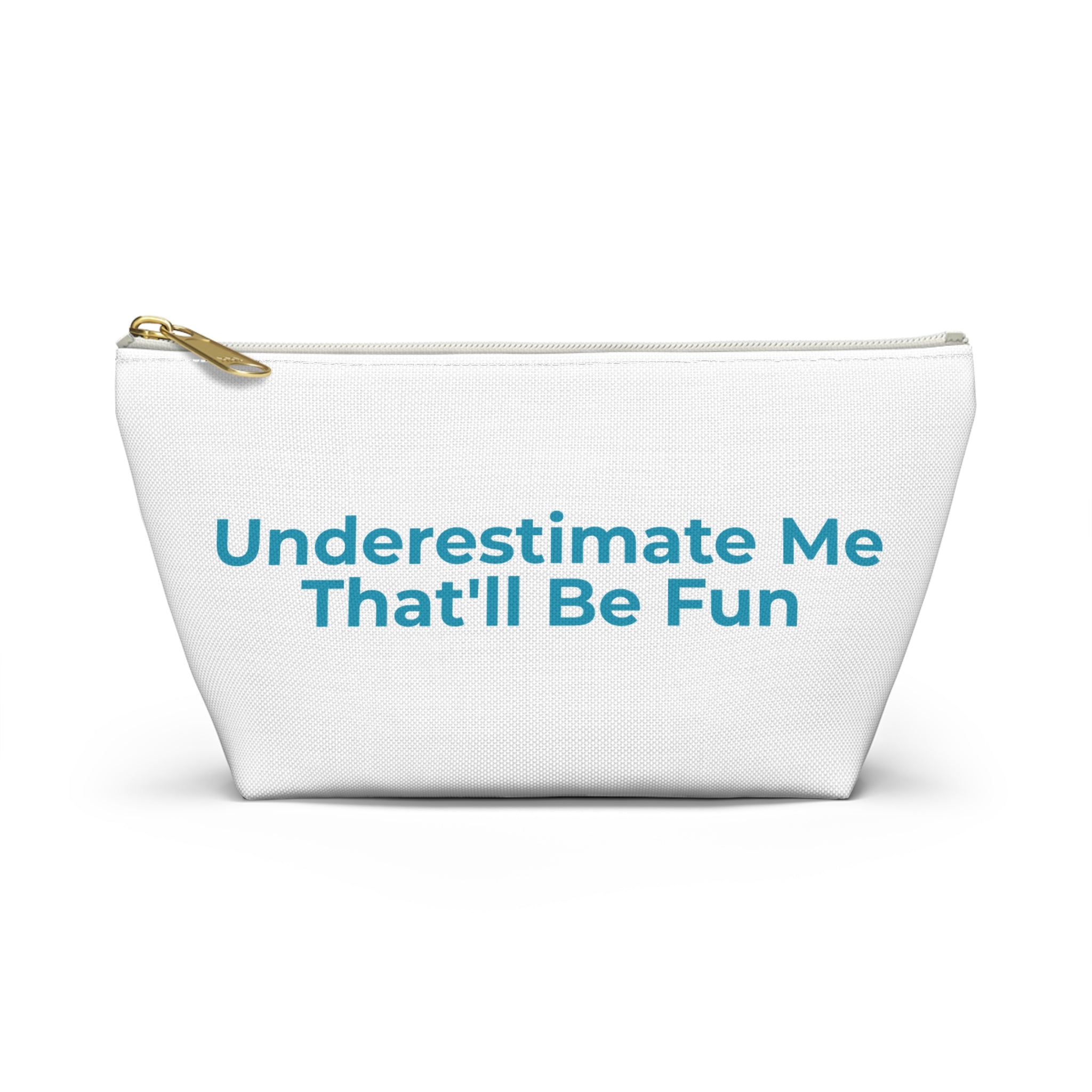 Powerful Inspirational Accessory Pouch - Travel, Makeup, Gift (White)