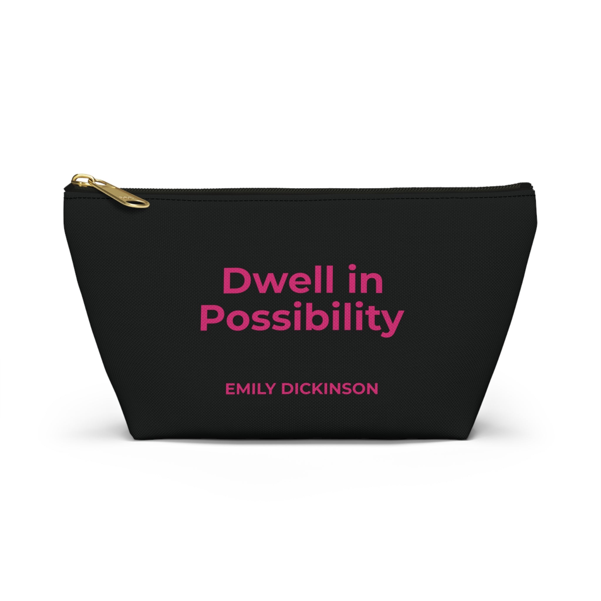 Emily Dickinson Enthusiasm Inspirational Accessory Pouch - Travel, Makeup, Gift (Black)